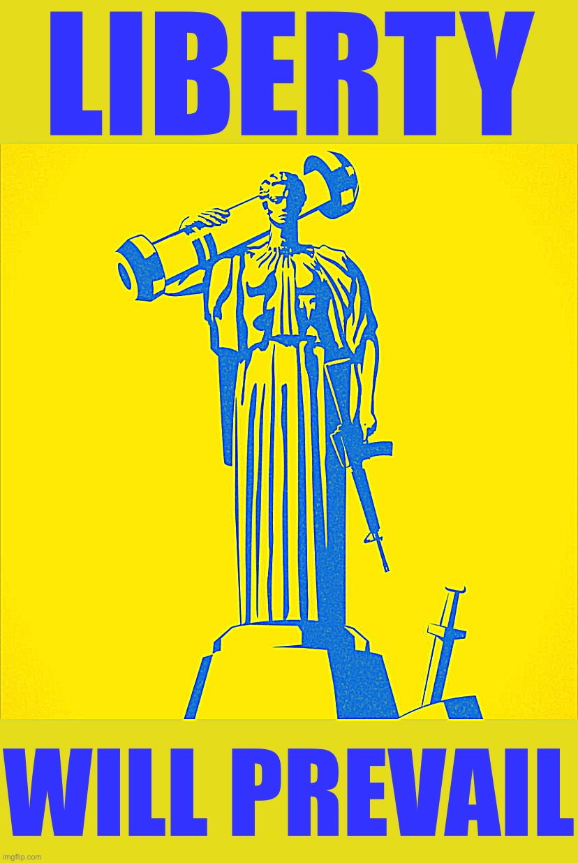 Don’t bet against freedom. | LIBERTY; WILL PREVAIL | image tagged in lady liberty with nlaw | made w/ Imgflip meme maker