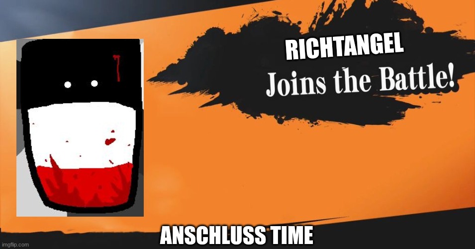 anschluss time | RICHTANGEL; ANSCHLUSS TIME | image tagged in smash bros | made w/ Imgflip meme maker