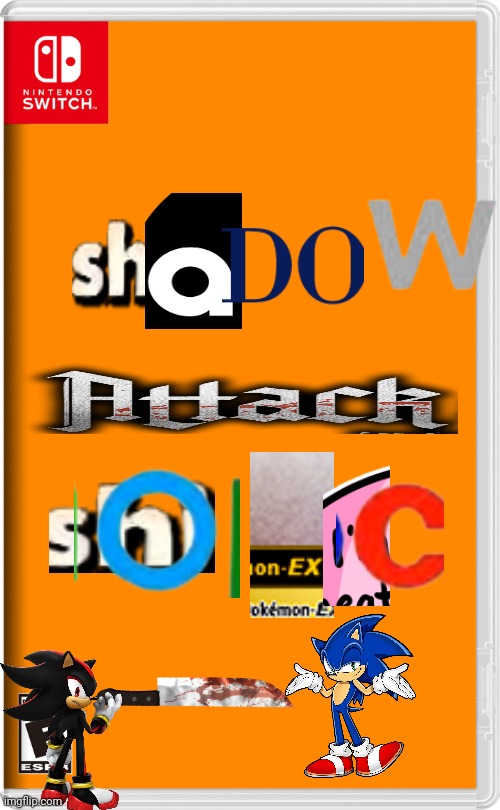 Shadow attacks sonic (only for 17 years or over) ($8.99) | image tagged in nintendo switch | made w/ Imgflip meme maker