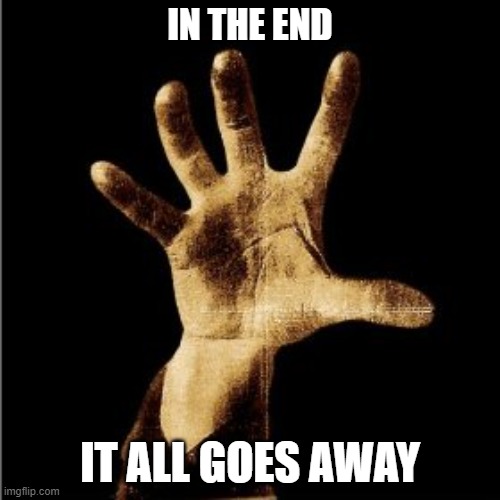 Sugar | IN THE END; IT ALL GOES AWAY | image tagged in soad,systemofadown,sugar,intheend,itallgoesaway | made w/ Imgflip meme maker