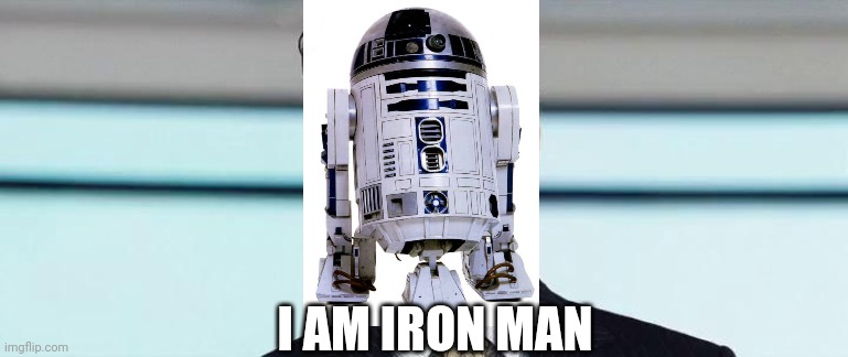 The Truth is... i am iron man | I AM IRON MAN | image tagged in the truth is i am iron man | made w/ Imgflip meme maker