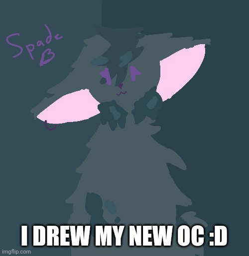 Cat! | I DREW MY NEW OC :D | made w/ Imgflip meme maker