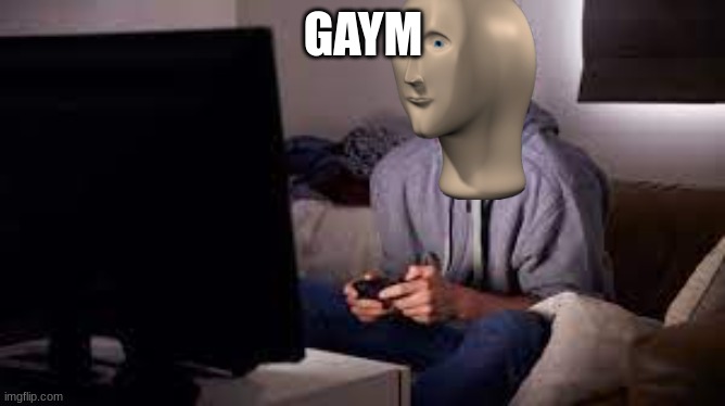 gaym | GAYM | image tagged in stonks | made w/ Imgflip meme maker