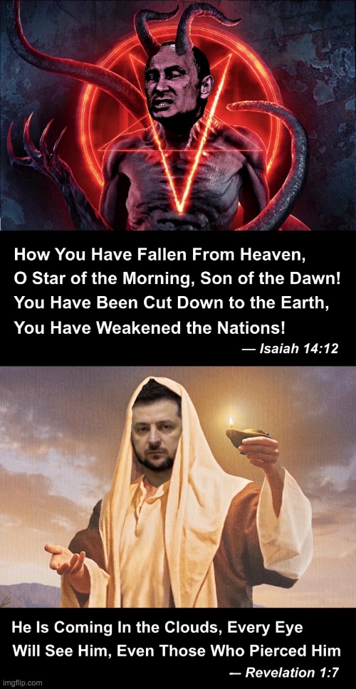 Satan Putin Christ Zelensky meme | image tagged in satan putin christ zelensky meme | made w/ Imgflip meme maker