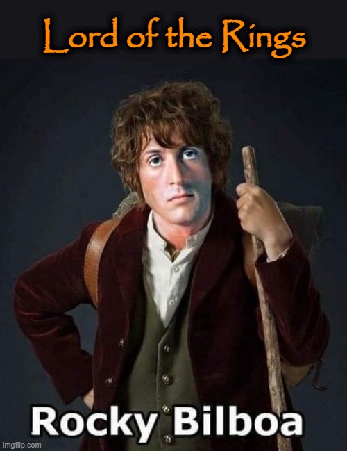 Rocky ! | Lord of the Rings | image tagged in the lord of the rings | made w/ Imgflip meme maker