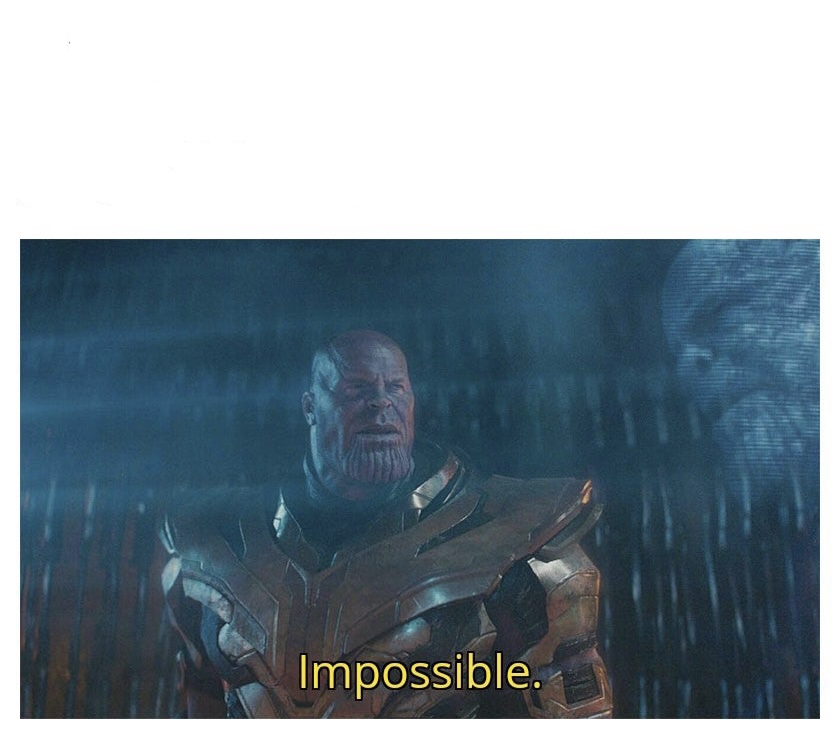 Impossible Blank Template Imgflip
