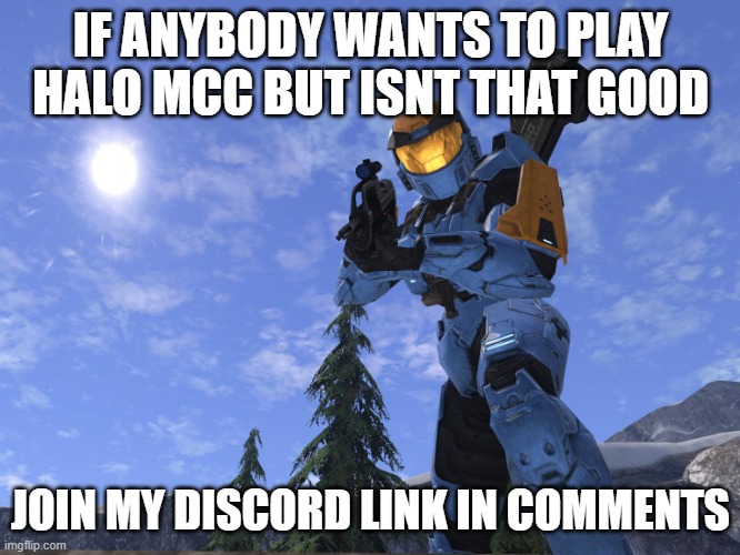 im not good at halo, but im not going to get better if i get killed every time i spawn in | IF ANYBODY WANTS TO PLAY HALO MCC BUT ISNT THAT GOOD; JOIN MY DISCORD LINK IN COMMENTS | image tagged in demonic penguin halo 3 | made w/ Imgflip meme maker