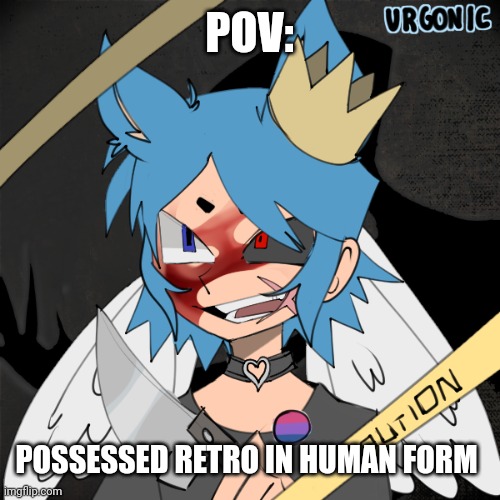 . | POV:; POSSESSED RETRO IN HUMAN FORM | image tagged in human,oc,picrew,roleplaying | made w/ Imgflip meme maker