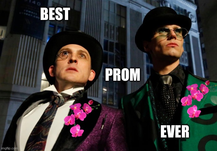 BEST EVER PROM | made w/ Imgflip meme maker