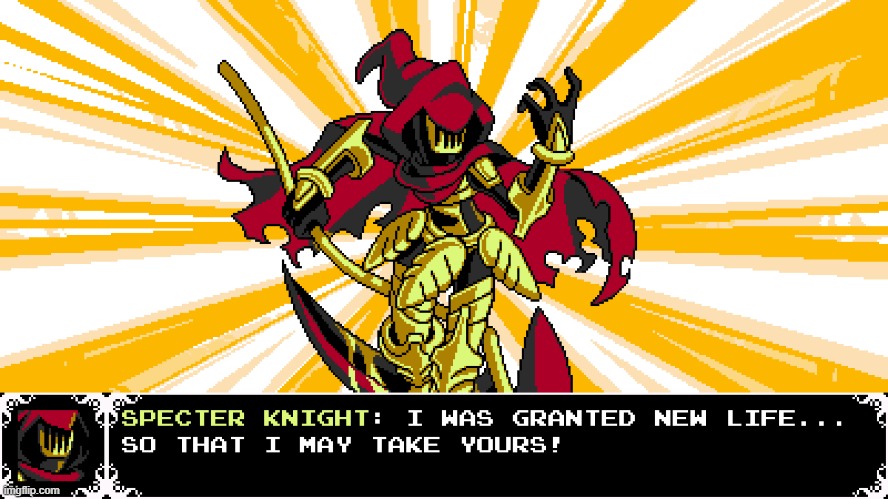 won a shovel knight showdown match with specter boi | made w/ Imgflip meme maker