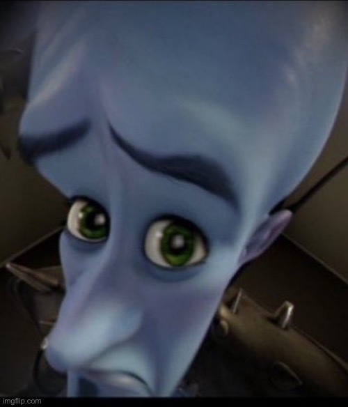 sad megaman | image tagged in sad megaman | made w/ Imgflip meme maker