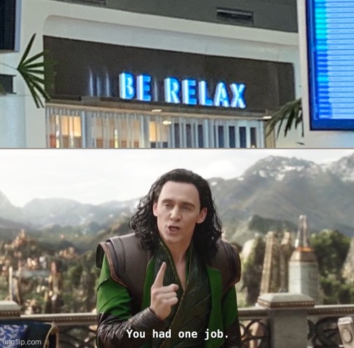 I found this at LaGuardia airport near my town in NY on the way to Houston Texas | image tagged in you had one job loki,you had one job,loki,meme,funny | made w/ Imgflip meme maker