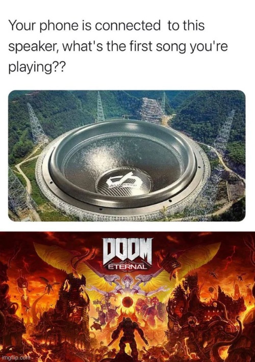 AM I RIGHT OR AM I RIGHT?! | image tagged in doom | made w/ Imgflip meme maker