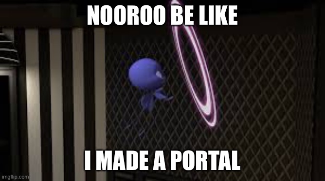 Miraculous | NOOROO BE LIKE; I MADE A PORTAL | image tagged in miraculous kwamis | made w/ Imgflip meme maker