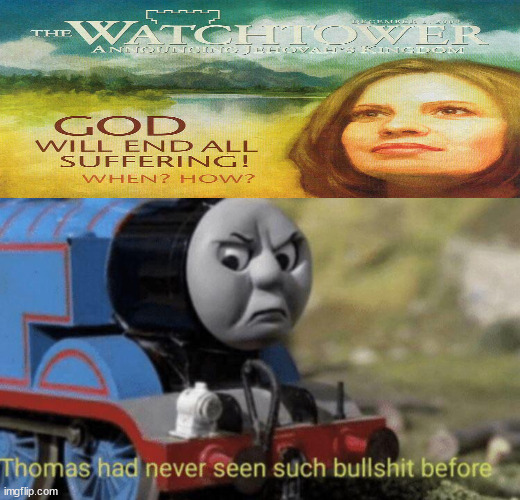 Thomas had never seen such bullshit before | image tagged in thomas had never seen such bullshit before | made w/ Imgflip meme maker