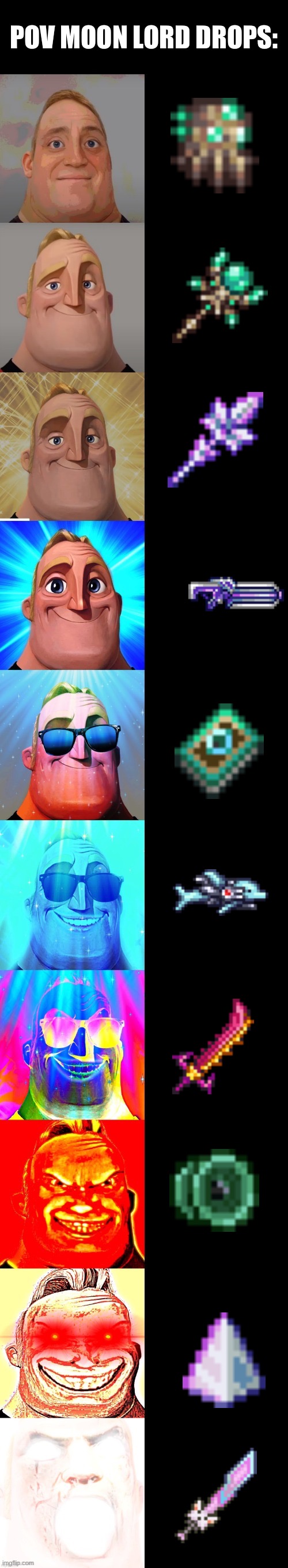 Idk if lunar portal staff is better than crystal staff because I’ve never used it | POV MOON LORD DROPS: | image tagged in mr incredible becoming canny | made w/ Imgflip meme maker