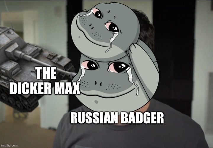 THE DICKER MAX; RUSSIAN BADGER | image tagged in gamer guac 9000,dicker max,therussianbadger | made w/ Imgflip meme maker