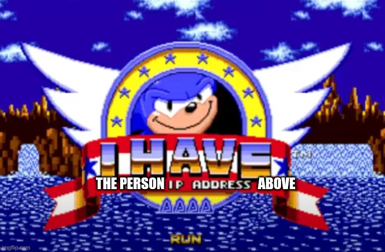 THE PERSON                                    ABOVE | made w/ Imgflip meme maker