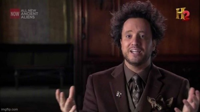 Giorgio A. Tsoukalos | image tagged in giorgio a tsoukalos | made w/ Imgflip meme maker