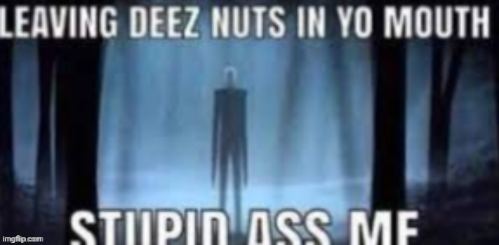 . | made w/ Imgflip meme maker