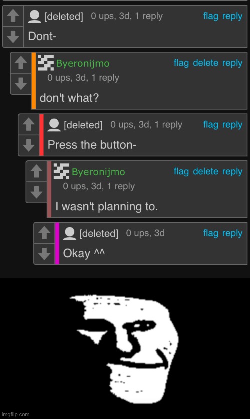 [deleted] | made w/ Imgflip meme maker