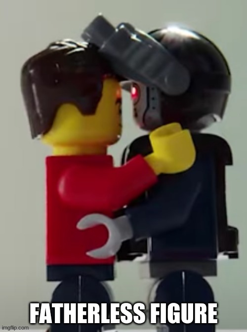 Lego man hugging a lego robot | FATHERLESS FIGURE | image tagged in lego man hugging a lego robot | made w/ Imgflip meme maker