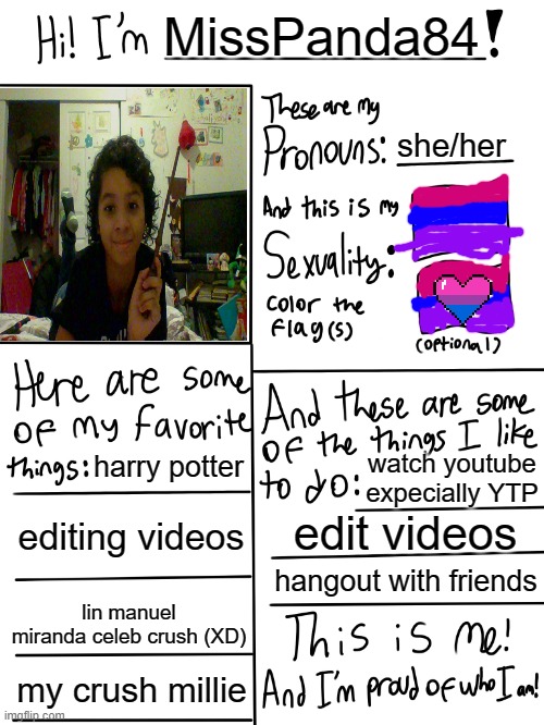 lol cant color inside lines | MissPanda84; she/her; watch youtube expecially YTP; harry potter; editing videos; edit videos; lin manuel miranda celeb crush (XD); hangout with friends; my crush millie | image tagged in lgbtq stream account profile | made w/ Imgflip meme maker
