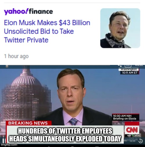 Twitter to become a free-speech platform? | HUNDREDS OF TWITTER EMPLOYEES HEADS SIMULTANEOUSLY EXPLODED TODAY | image tagged in cnn breaking news template,twitter | made w/ Imgflip meme maker