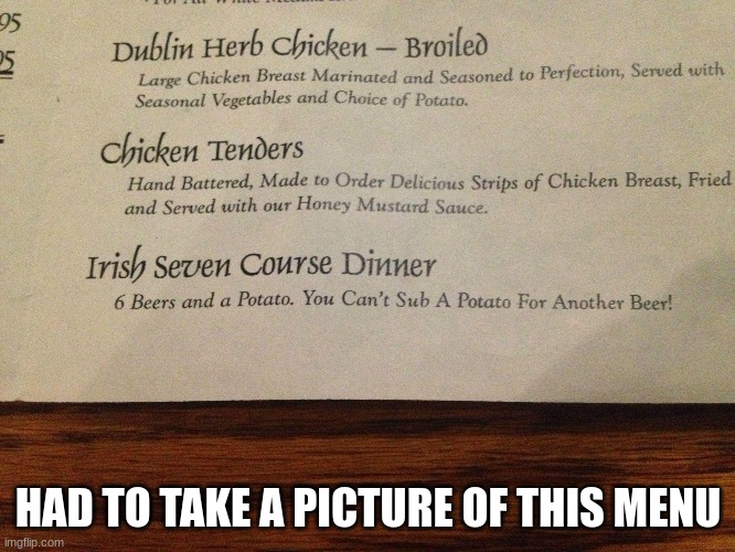 HAD TO TAKE A PICTURE OF THIS MENU | made w/ Imgflip meme maker