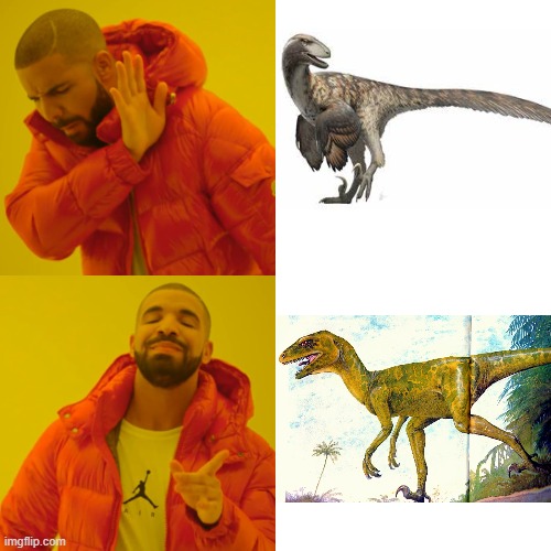 Retro deinonychus is better in my opinion | image tagged in memes,drake hotline bling | made w/ Imgflip meme maker