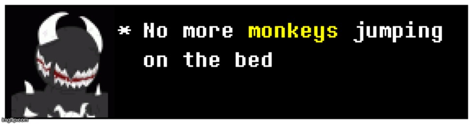 monkey jumped on the bed - Imgflip