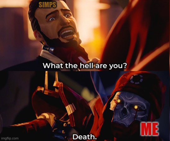 Mine | SIMPS; ME | image tagged in mine | made w/ Imgflip meme maker