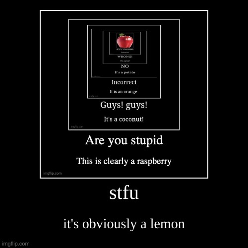 image tagged in funny,demotivationals | made w/ Imgflip demotivational maker