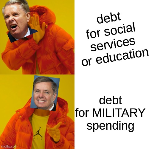 Drake Hotline Bling Meme | debt for social services or education debt for MILITARY spending | image tagged in memes,drake hotline bling | made w/ Imgflip meme maker