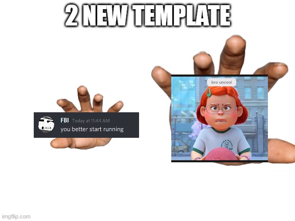 2 NEW TEMPLATE | made w/ Imgflip meme maker