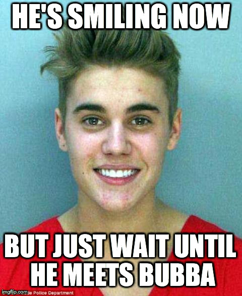 HE'S SMILING NOW BUT JUST WAIT UNTIL HE MEETS BUBBA | image tagged in boohoo | made w/ Imgflip meme maker