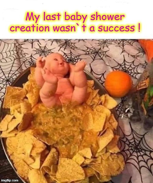 Baby Shower Catering | image tagged in poop | made w/ Imgflip meme maker