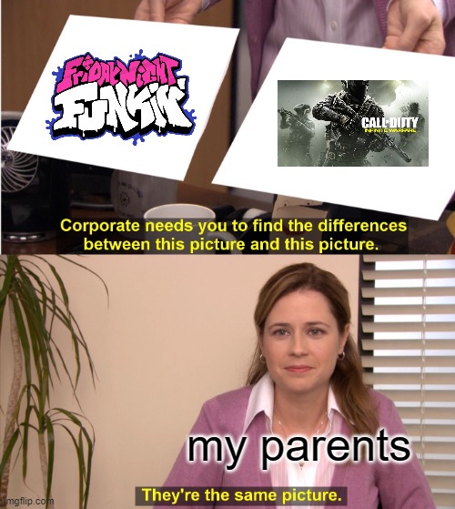 basically i mean right | my parents | image tagged in memes,they're the same picture | made w/ Imgflip meme maker