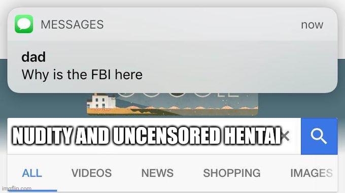 Let's stop them | NUDITY AND UNCENSORED HENTAI | image tagged in why is the fbi here | made w/ Imgflip meme maker