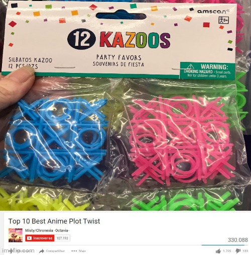 Not Kazoos | image tagged in top 10 anime plot twists,tic-tac-toe,you had one job,memes,meme,games | made w/ Imgflip meme maker