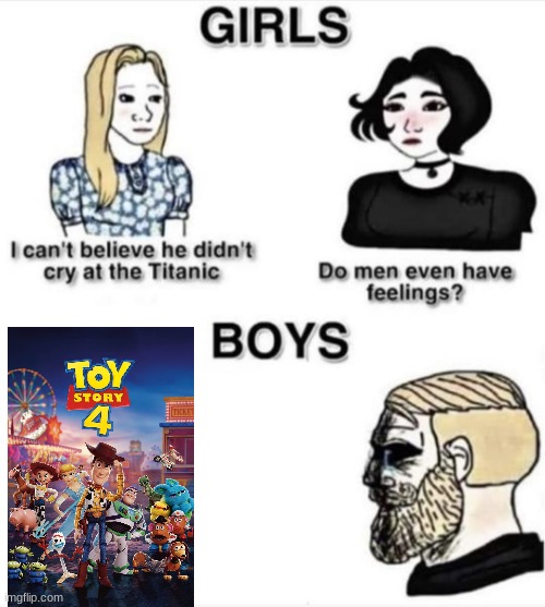 its true | image tagged in do men even have feelings | made w/ Imgflip meme maker
