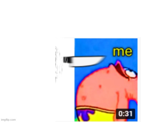 gfgfgfxgsg | image tagged in patrick star | made w/ Imgflip meme maker