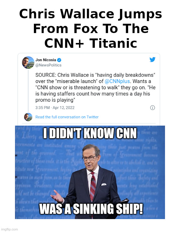 Chris Wallace Jumps From Fox To The CNN+ Titanic | image tagged in chris wallace,fox news,cnn,plus size,titanic | made w/ Imgflip meme maker