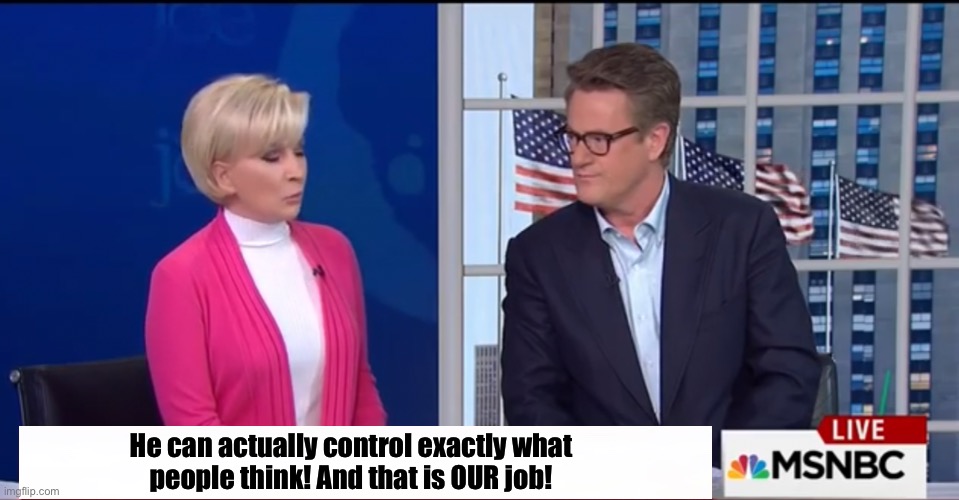 MSM admits they want to control what we think |  He can actually control exactly what
people think! And that is OUR job! | image tagged in leftist,biased media,msm | made w/ Imgflip meme maker