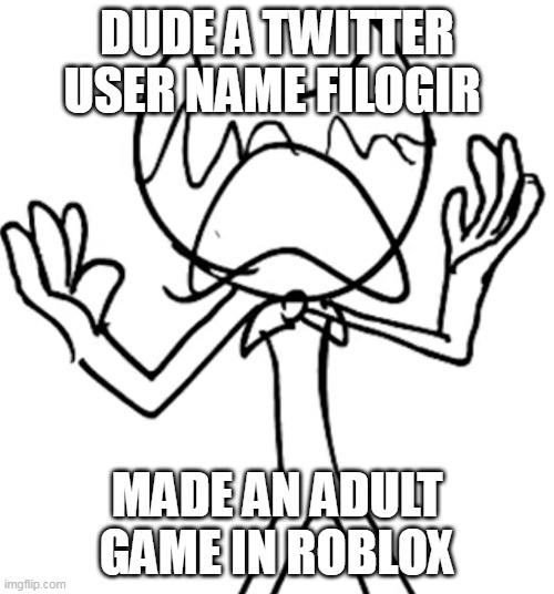 Plus the game can't be played on roblox | DUDE A TWITTER USER NAME FILOGIR; MADE AN ADULT GAME IN ROBLOX | image tagged in crying emoji bendy | made w/ Imgflip meme maker