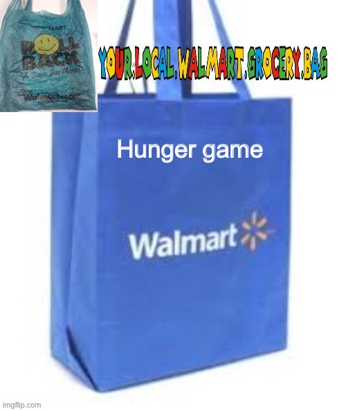 Cacthers | Hunger game | image tagged in grocery bag temp 2 | made w/ Imgflip meme maker