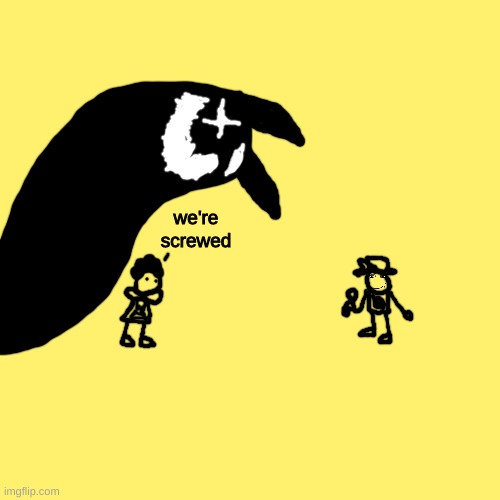 VS. MSMG Loading Screen No. 2.5 | we're screwed | made w/ Imgflip meme maker