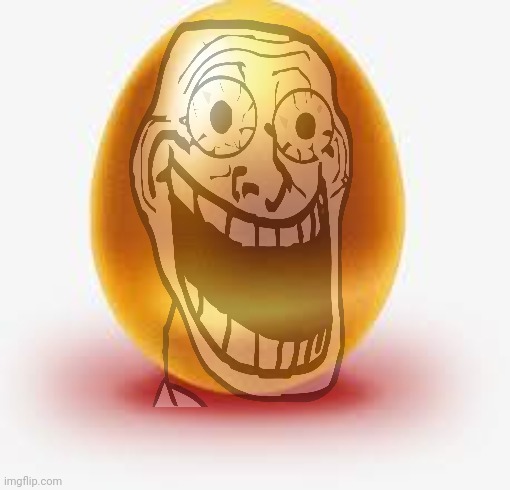 Golden Egg | image tagged in golden egg | made w/ Imgflip meme maker