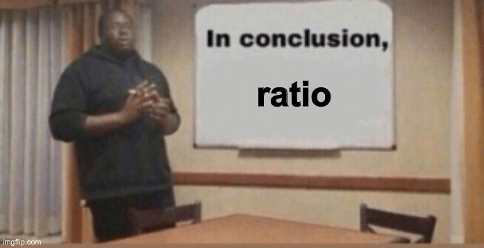 比率 | ratio | made w/ Imgflip meme maker