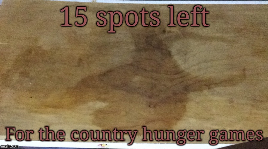 Goat | 15 spots left; For the country hunger games | image tagged in goat | made w/ Imgflip meme maker
